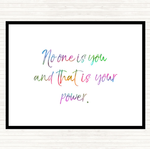 No One Is You And That's Your Power Rainbow Quote Placemat