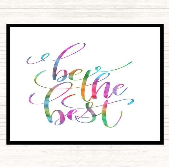 Be The Best Rainbow Quote Placemat