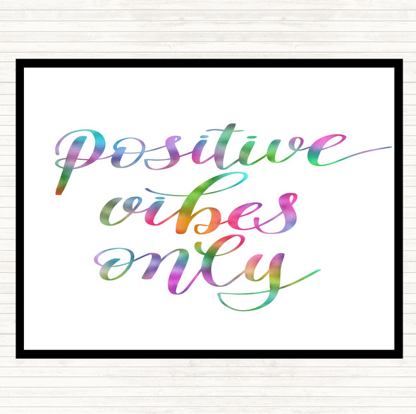 Positive Vibes Only Rainbow Quote Placemat