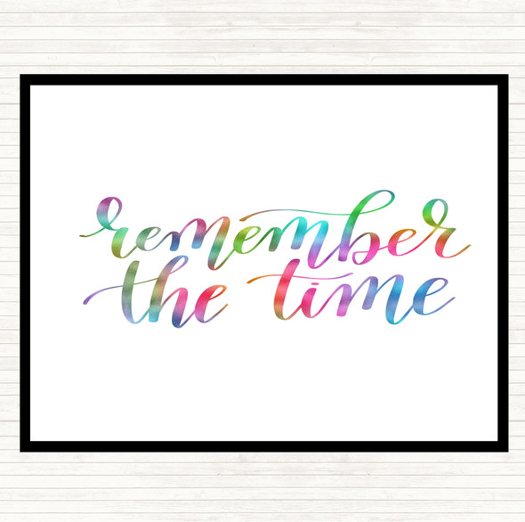 Remember The Time Rainbow Quote Placemat