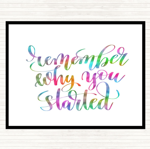 Remember Why Started Rainbow Quote Placemat