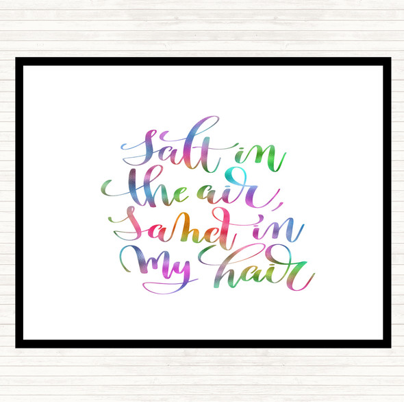 Salt In Air Sand Hair Rainbow Quote Placemat