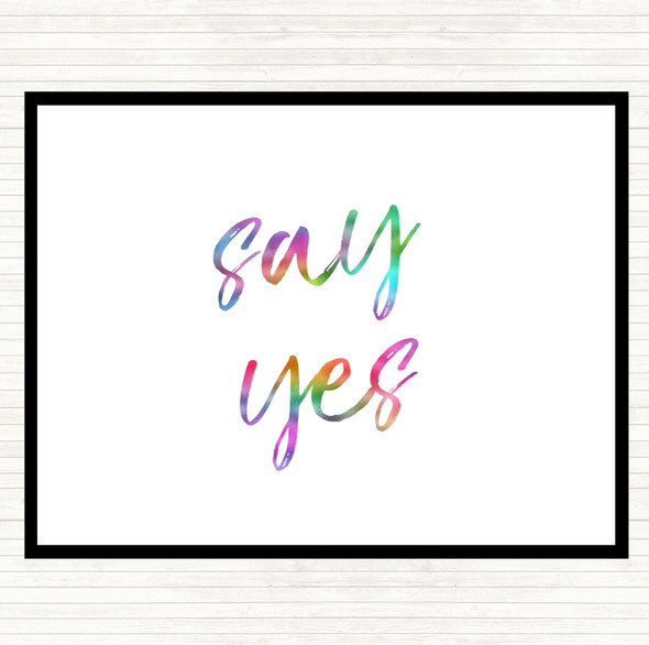 Say Yes Rainbow Quote Placemat