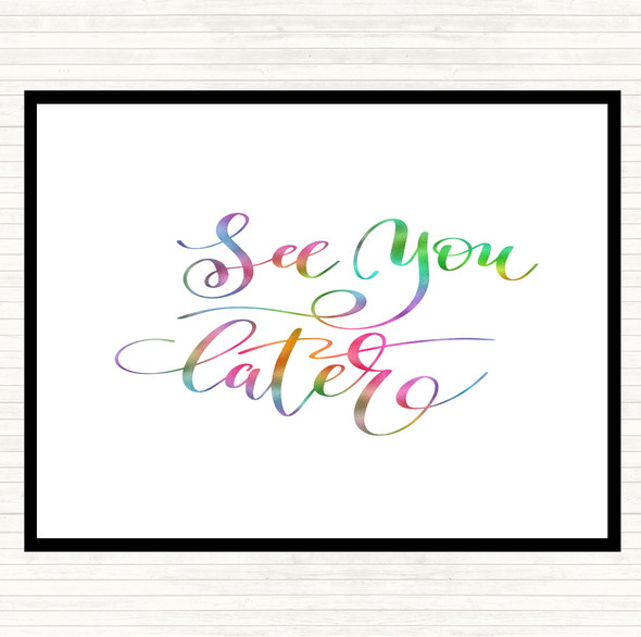 See You Later Rainbow Quote Placemat