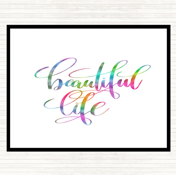 Beautiful Life Rainbow Quote Placemat
