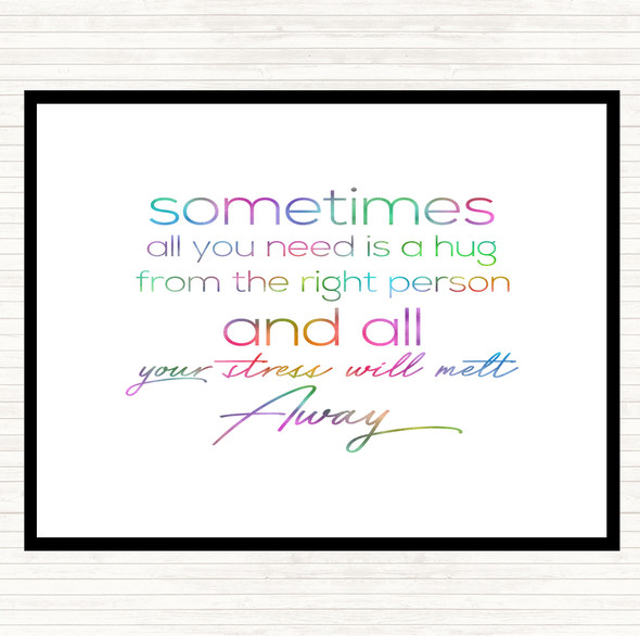 Sometimes All You Need Rainbow Quote Placemat