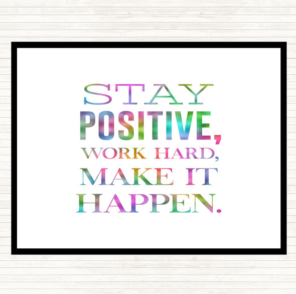 Stay Positive Rainbow Quote Placemat