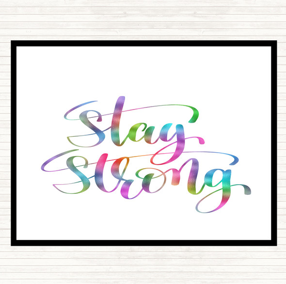 Stay Strong Swirl Rainbow Quote Placemat