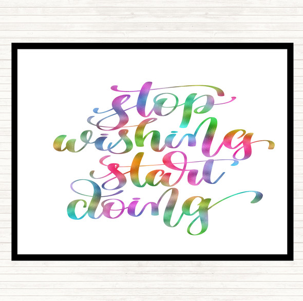 Stop Wishing Start Doing Rainbow Quote Placemat