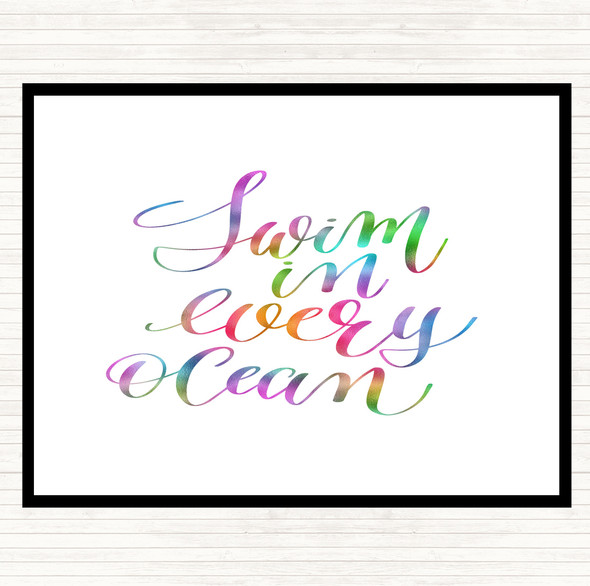 Swim Every Ocean Rainbow Quote Placemat