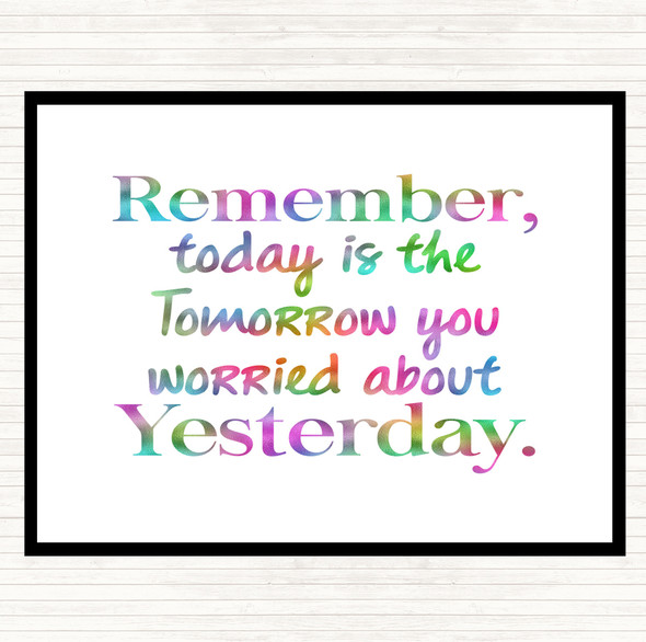 Tomorrow You Rainbow Quote Placemat