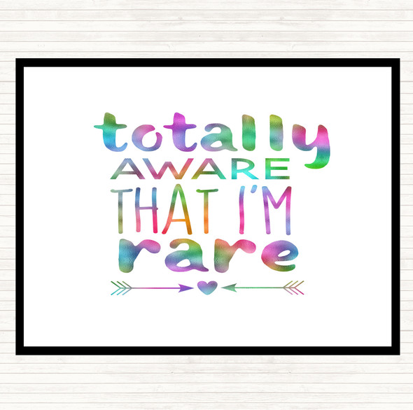 Totally Aware That I'm Rare Rainbow Quote Placemat