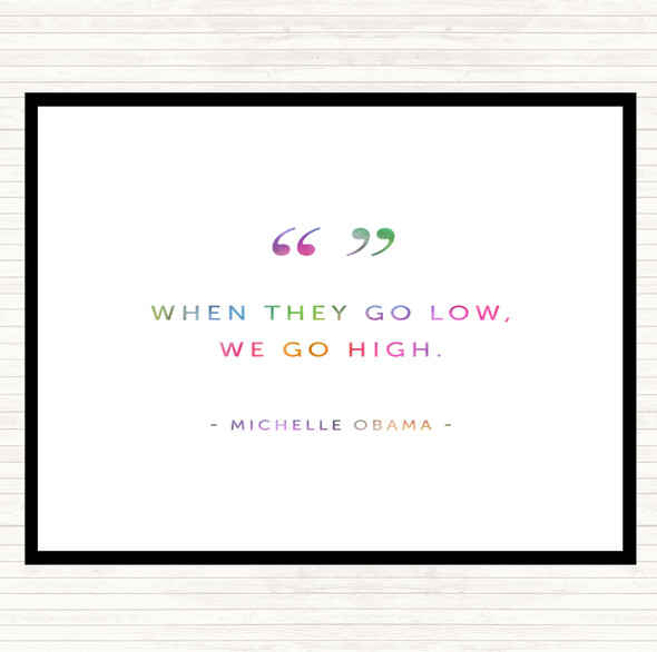 We Go High Rainbow Quote Placemat