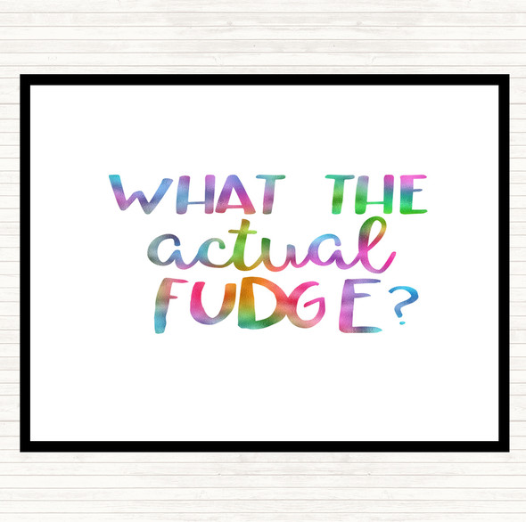 What The Actual Fudge Rainbow Quote Placemat