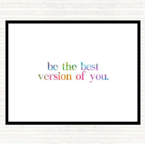 Best Version Of You Rainbow Quote Placemat