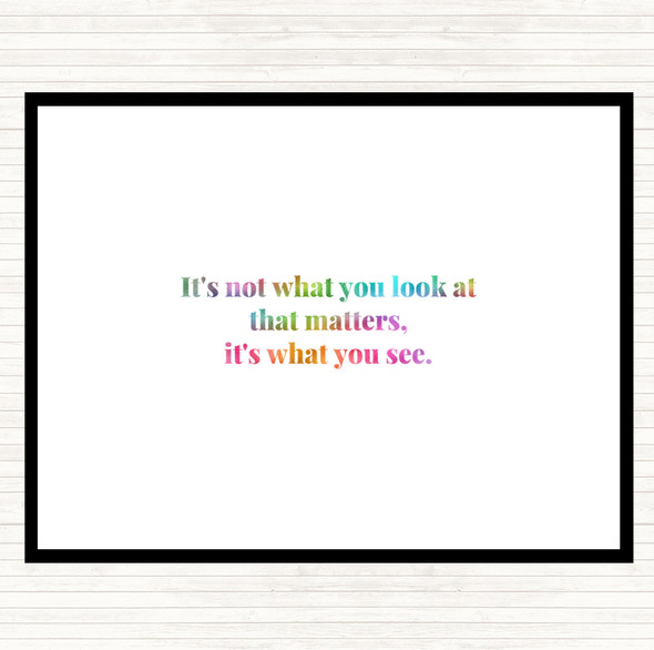 What You See Rainbow Quote Placemat