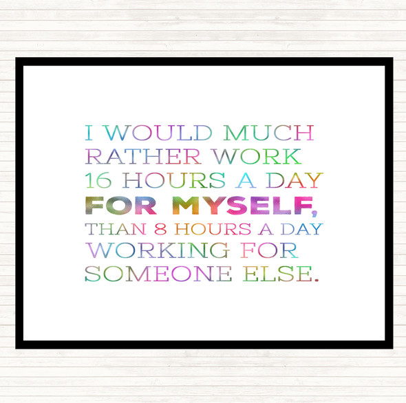 Work For Myself Rainbow Quote Placemat