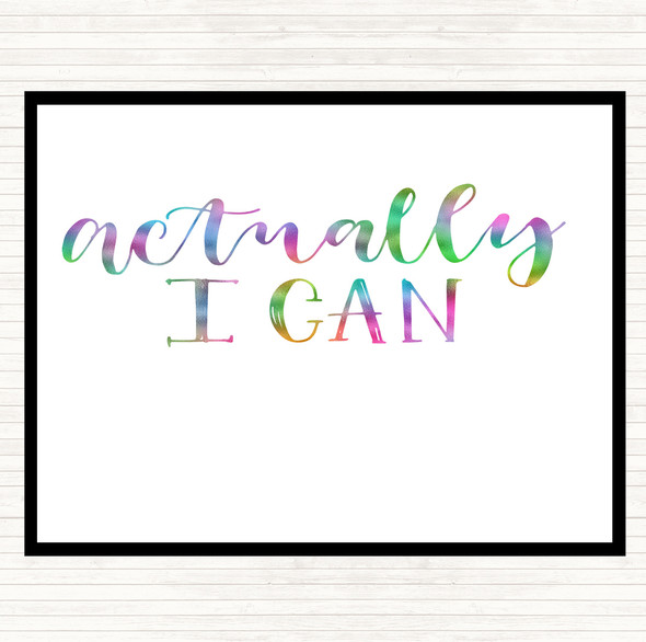 Actually I Can Rainbow Quote Placemat