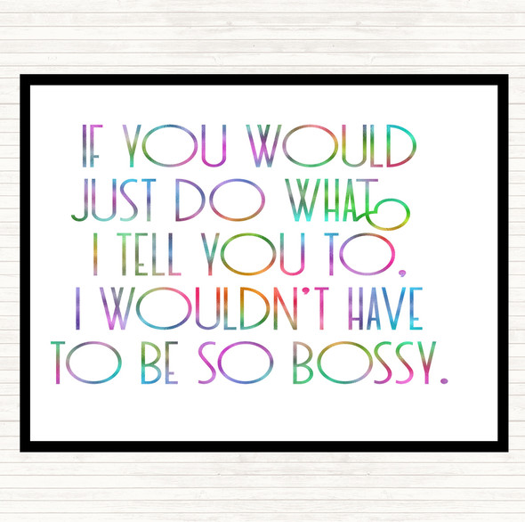 Bossy Rainbow Quote Placemat