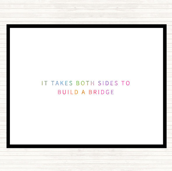 Both Sides To Build A Bridge Rainbow Quote Placemat