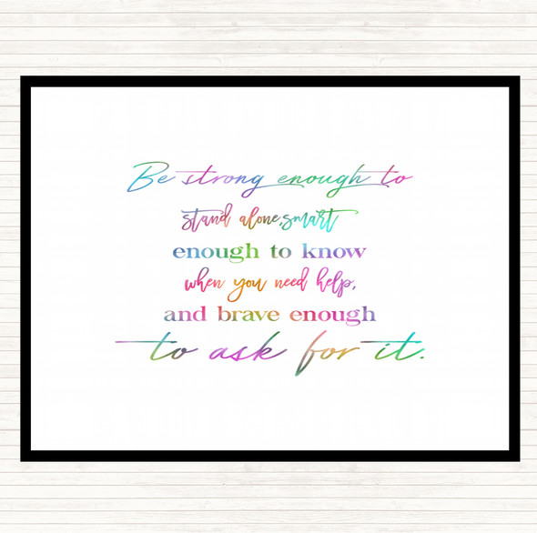 Brave Enough To Ask Rainbow Quote Placemat