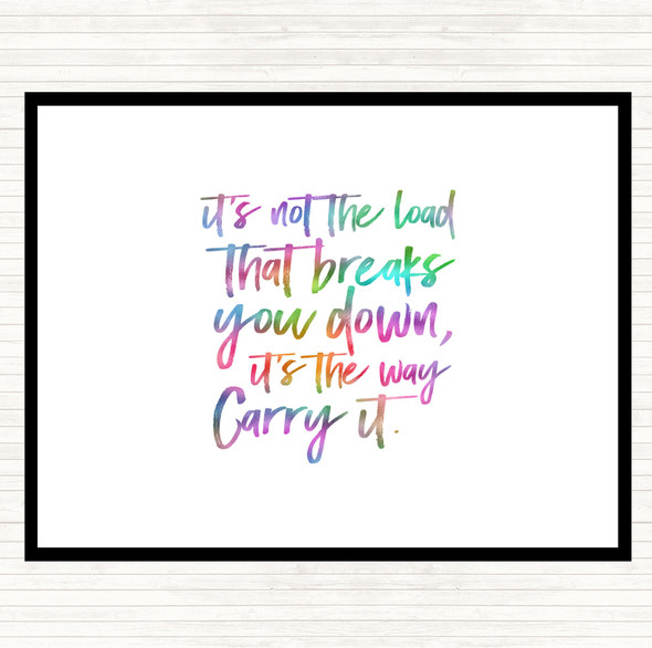 Breaks You Down Rainbow Quote Placemat