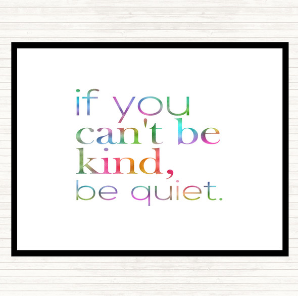 Cant Be Kind Rainbow Quote Placemat
