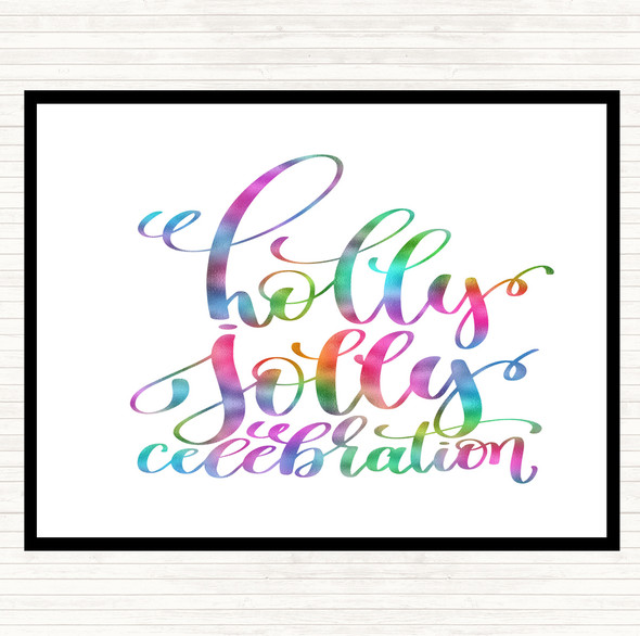 Christmas Holly Jolly Rainbow Quote Placemat