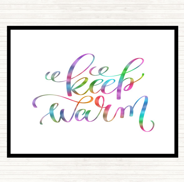Christmas Keep Warm Rainbow Quote Placemat