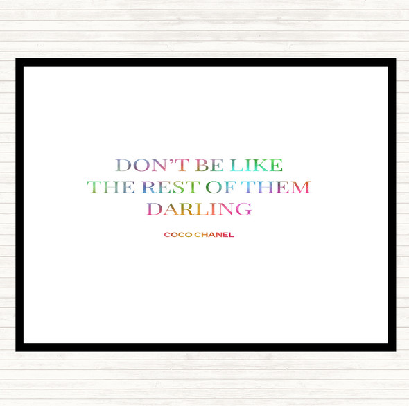 Coco Chanel Don't Be Like The Rest Of Them Rainbow Quote Placemat
