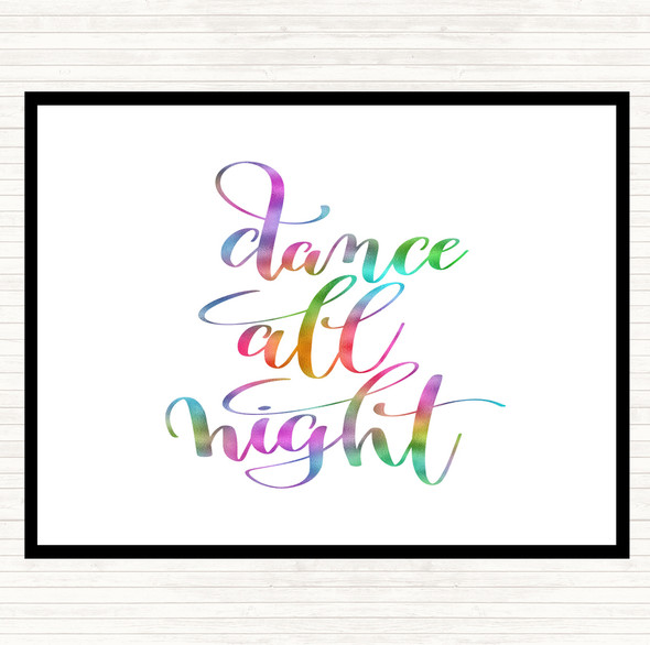 Dance All Night Rainbow Quote Placemat