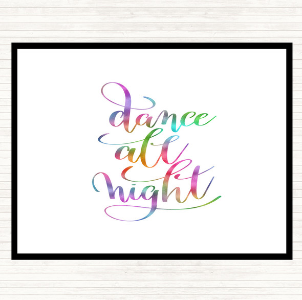 Dance Night Rainbow Quote Placemat