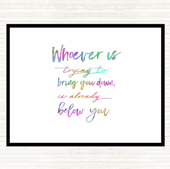 Already Below You Rainbow Quote Placemat