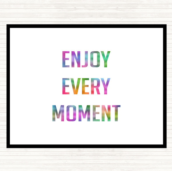 Enjoy Every Moment Rainbow Quote Placemat