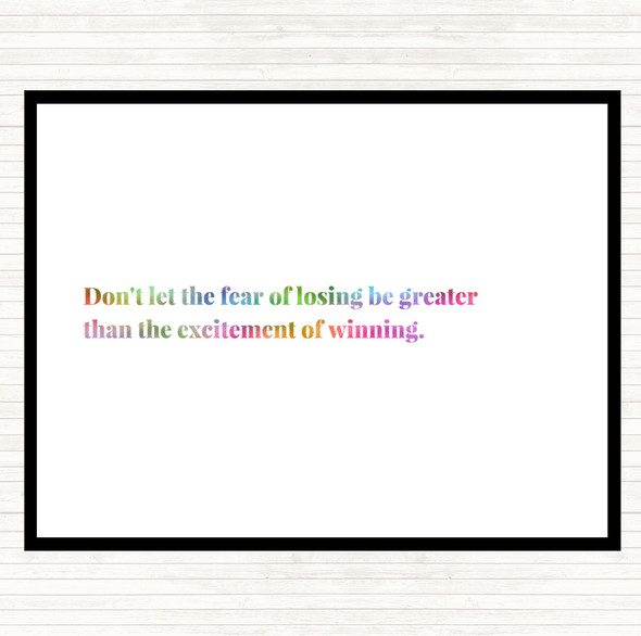 Fear Of Losing Rainbow Quote Placemat