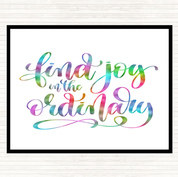 Find Joy In Ordinary Rainbow Quote Placemat