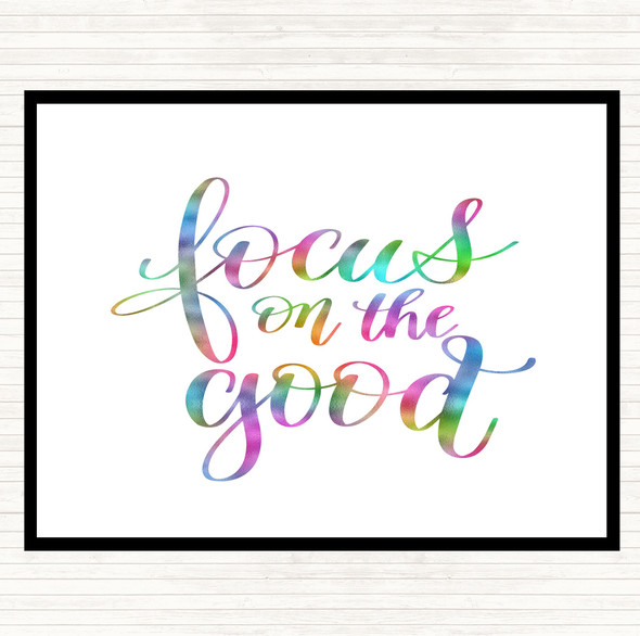Focus On The Good Rainbow Quote Placemat