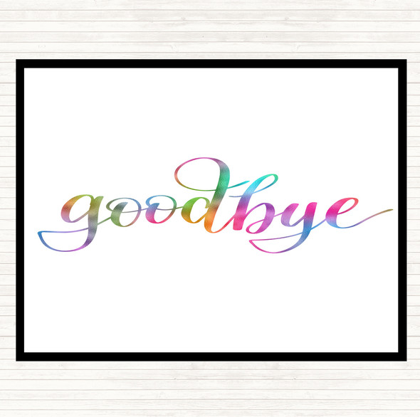 Goodbye Rainbow Quote Placemat