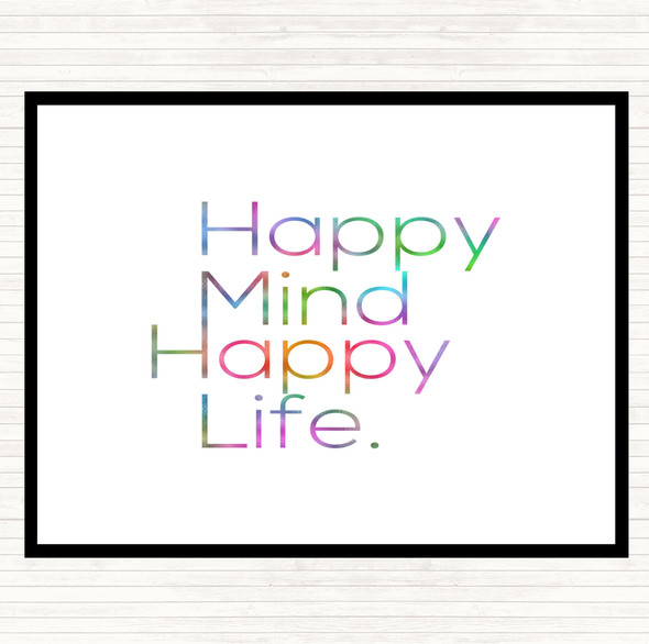 Happy Mind Happy Life Rainbow Quote Placemat