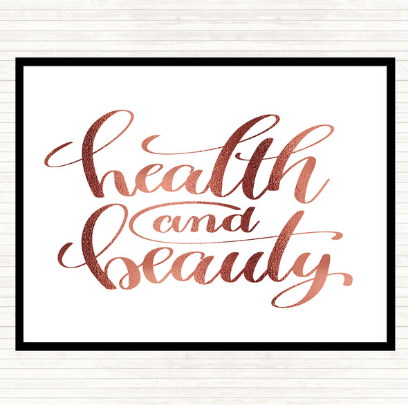 Rose Gold Health And Beauty Quote Placemat