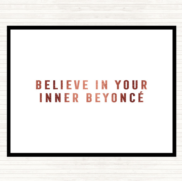 Rose Gold Inner Beyonce Quote Placemat