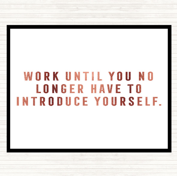 Rose Gold Introduce Yourself Quote Placemat