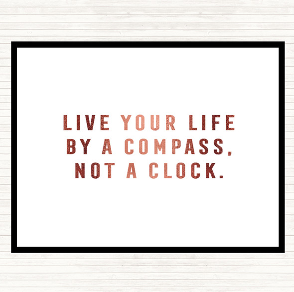 Rose Gold Live Your Life Quote Placemat