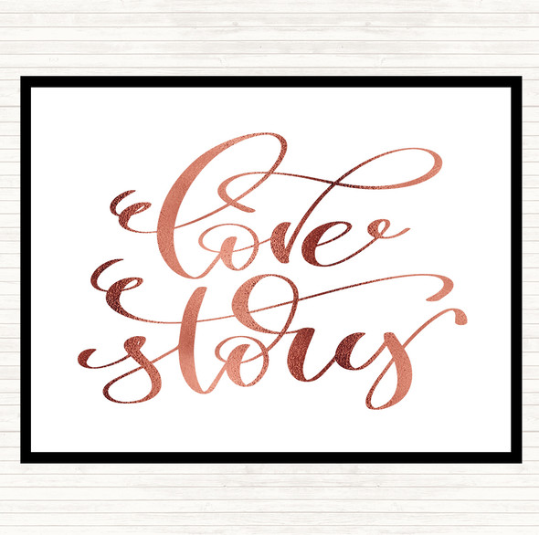 Rose Gold Love Story Swirl Quote Placemat
