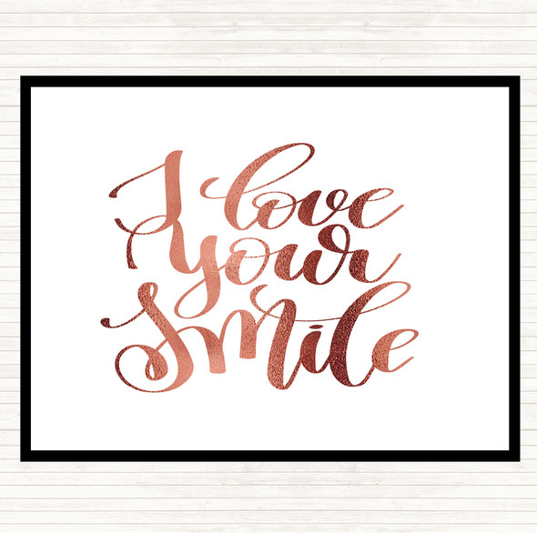 Rose Gold Love Your Smile Quote Placemat