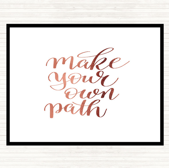 Rose Gold Make Your Own Path Swirl Quote Placemat