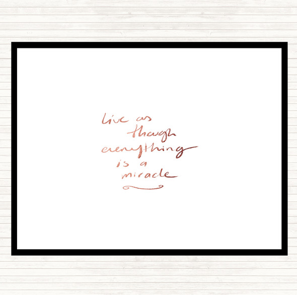 Rose Gold Miracle Quote Placemat