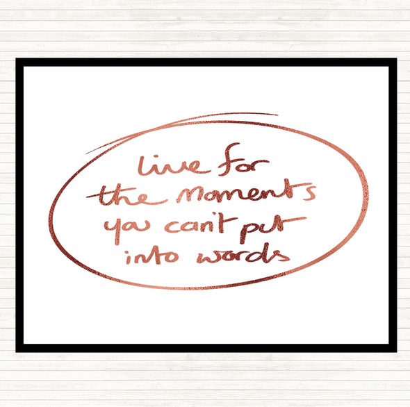 Rose Gold Moments No Words Quote Placemat