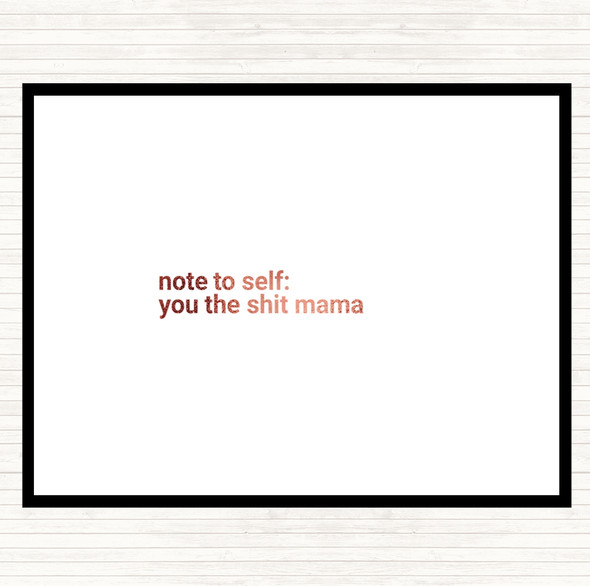 Rose Gold Note To Self Quote Placemat