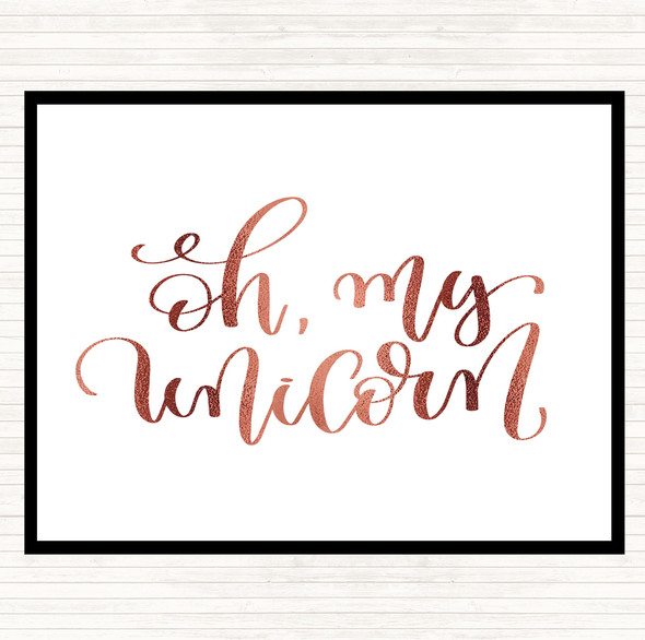 Rose Gold Oh My Unicorn Quote Placemat
